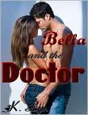 Bella and the Doctor K. Lyn