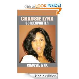 Chausie Lynx Screenwriter Chausie Lynx  Kindle Store