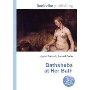  Bathsheba at Her Bath Ronald Cohn Jesse Russell Books
