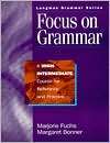 Focus on Grammar A High Intermediate Course for Reference and 