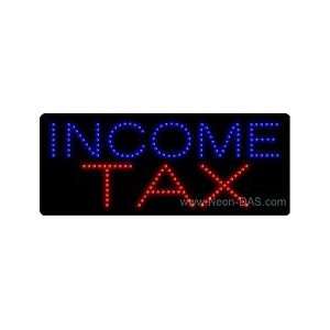  Income Tax Outdoor LED Sign 13 x 32