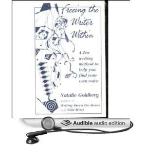  Freeing the Writer Within (Audible Audio Edition) Natalie 