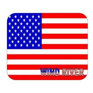  US Flag   Wind River, Wyoming (WY) Mouse Pad Everything 