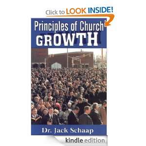 Principles of Church Growth Jack Schaap  Kindle Store