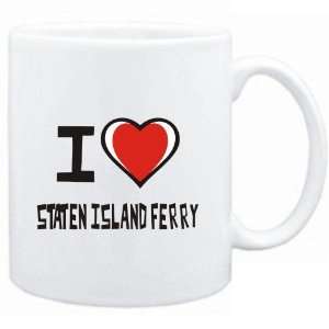  Mug White I love Staten Island Ferry  Drinks Sports 