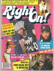 RIGHT ON~MAGAZINE~APR 1993~BOBBY BROWN~ICE CUBE~MARY J  