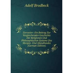   Des Morgen  Und Abendlandes (German Edition) Adolf Brodbeck Books