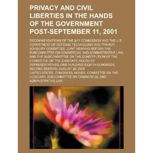  and civil liberties in the hands of the government post September 11 