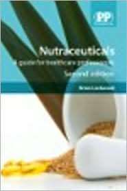 Nutraceuticals, (0853696594), Brian Lockwood, Textbooks   Barnes 