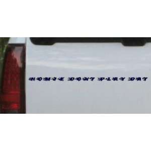 HOMIE DONT PLAY DAT Decal Car Window Wall Laptop Decal Sticker    Navy 