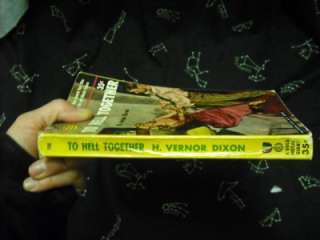 To Hell Together H. Vernor Dixon Vintage Pulp 1951 GGA  