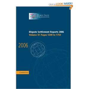  Reports 2006 Volume 4, Pages 1249 1754 (World Trade Organization 