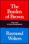 Burden of Brown Thirty Years of School Desegregation, (0870497502 