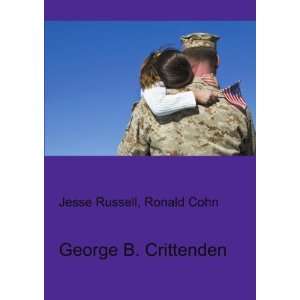  George B. Crittenden Ronald Cohn Jesse Russell Books