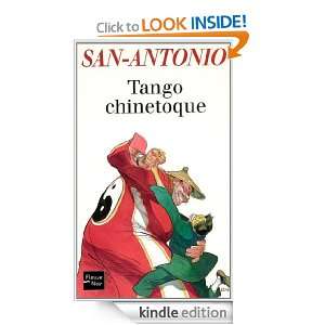 Tango chinetoque (San Antonio) (French Edition) SAN ANTONIO  