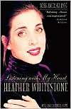 Listening With My Heart Heather Whitestone