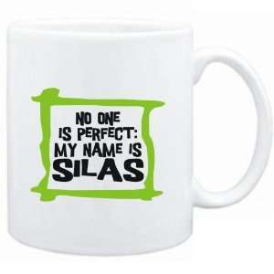   No one is perfect My name is Silas  Male Names