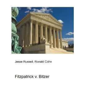  Fitzpatrick v. Bitzer Ronald Cohn Jesse Russell Books