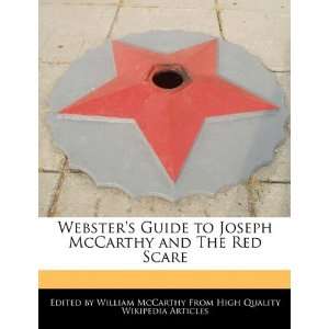   Joseph McCarthy and The Red Scare (9781241713393) William McCarthy