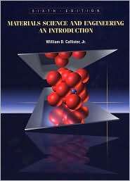 Materials Science and Engineering An Introduction, (0471135763 