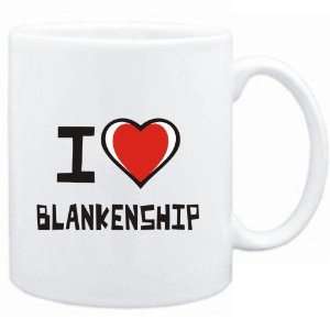  Mug White I love Blankenship  Last Names Sports 