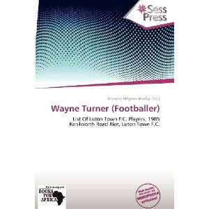   Turner (Footballer) (9786138853183) Blossom Meghan Jessalyn Books