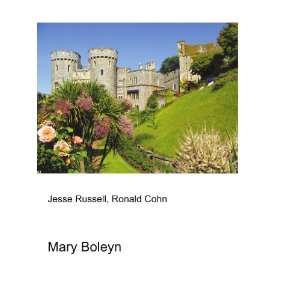 Mary Boleyn Ronald Cohn Jesse Russell Books