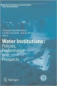 Water Institutions Policies, Performance and Prospects, (3540238115 