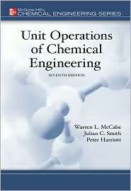 Unit Operations of Chemical Engineering, (0072848235), Warren McCabe 
