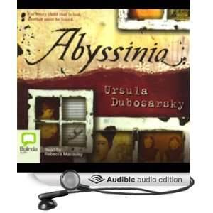  Abyssinia (Audible Audio Edition) Ursula Dubosarsky 