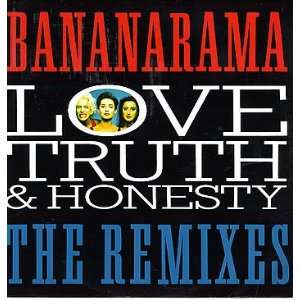  Love Truth & Honesty   Remix Bananarama Music