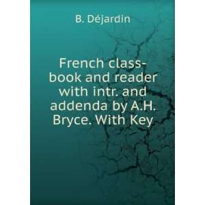 com French class book and reader with intr. and addenda by A.H. Bryce 
