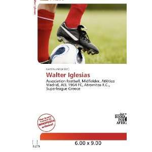  Walter Iglesias (9786200607515) Gerd Numitor Books