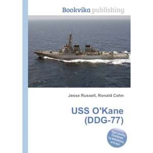  USS OKane (DDG 77) Ronald Cohn Jesse Russell Books