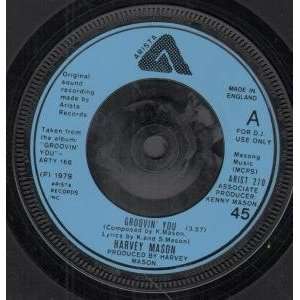   GROOVIN YOU 7 INCH (7 VINYL 45) UK ARISTA 1979 HARVEY MASON Music