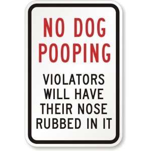 No Dog Pooping, Violators Will Have Their Noses Rubbed In It Engineer 