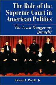 The Supreme Court In American Politics, (0813367530), Richard Pacelle 