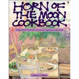  Horn of the Moon Cookbook [Paperback] Ginny Callan Books