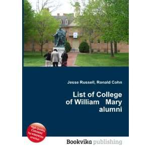   of College of William Mary alumni Ronald Cohn Jesse Russell Books