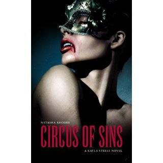 Circus of Sins (Kayla Steele) by Natasha Rhodes (May 25, 2010)