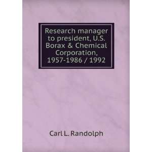   & Chemical Corporation, 1957 1986 / 1992 Carl L. Randolph Books