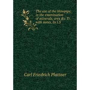   Tr. with notes, by J.S . Carl Friedrich Plattner  Books