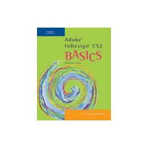 Adobe InDesign CS2 BASICS, 1st Edition