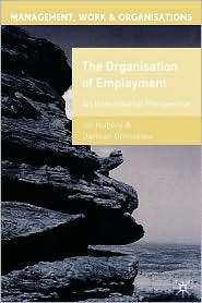 The Organisation Of Employment, (0333802365), Jill Rubery, Textbooks 