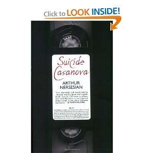  Suicide Casanova [Paperback] Arthur Nersesian Books