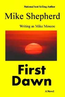   First Dawn by Mike Shepherd, GCUpress  NOOK Book 