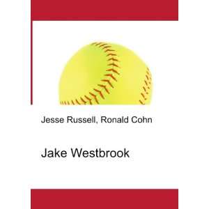  Jake Westbrook Ronald Cohn Jesse Russell Books