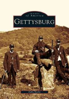  Gettysburg, Pennsylvania (Then & Now Series) by Dolly 