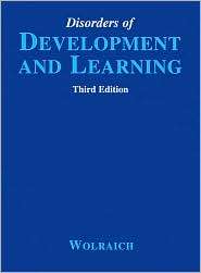 Disorders of Development and Learning, (1550092243), Mark L. Wolraich 