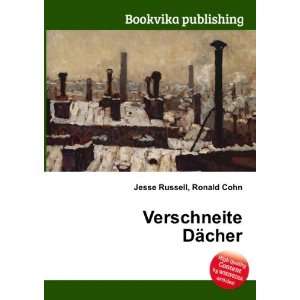  Verschneite DÃ¤cher Ronald Cohn Jesse Russell Books